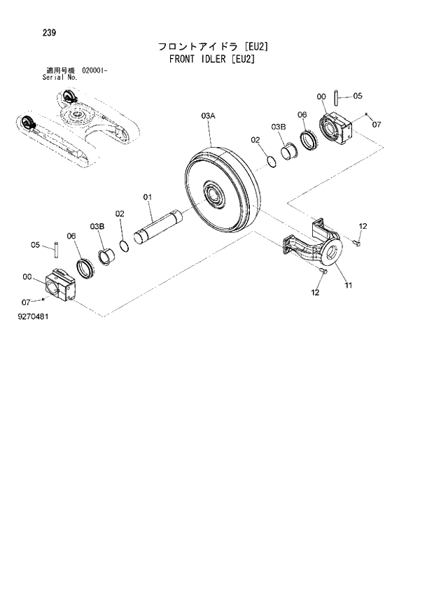 Схема запчастей Hitachi ZX160LC-3 - 239_FRONT IDLER EU2 (020001 -). 02 UNDERCARRIAGE