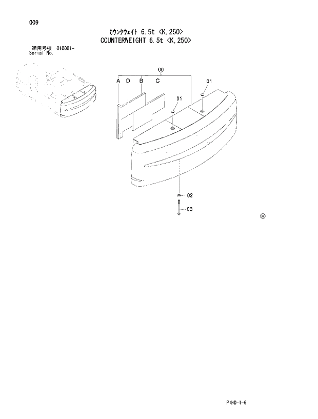 Схема запчастей Hitachi ZX250LCN - 009 COUNTERWEIGHT 6.5t K,250. UPPERSTRUCTURE