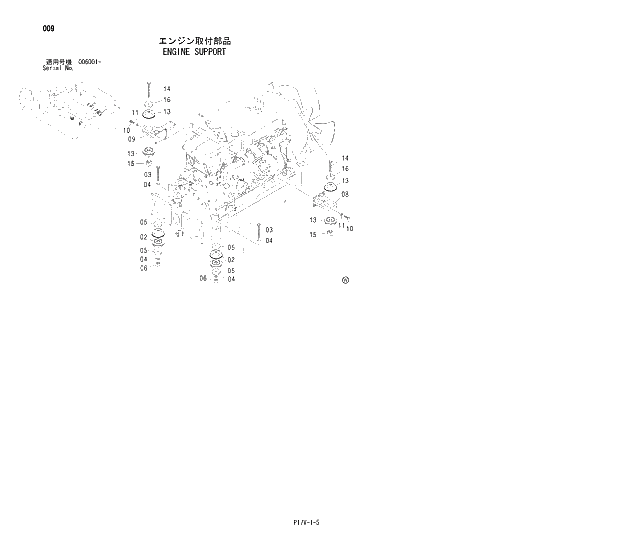 Схема запчастей Hitachi ZX800 - 009 ENGINE SUPPORT 01 UPPERSTRUCTURE