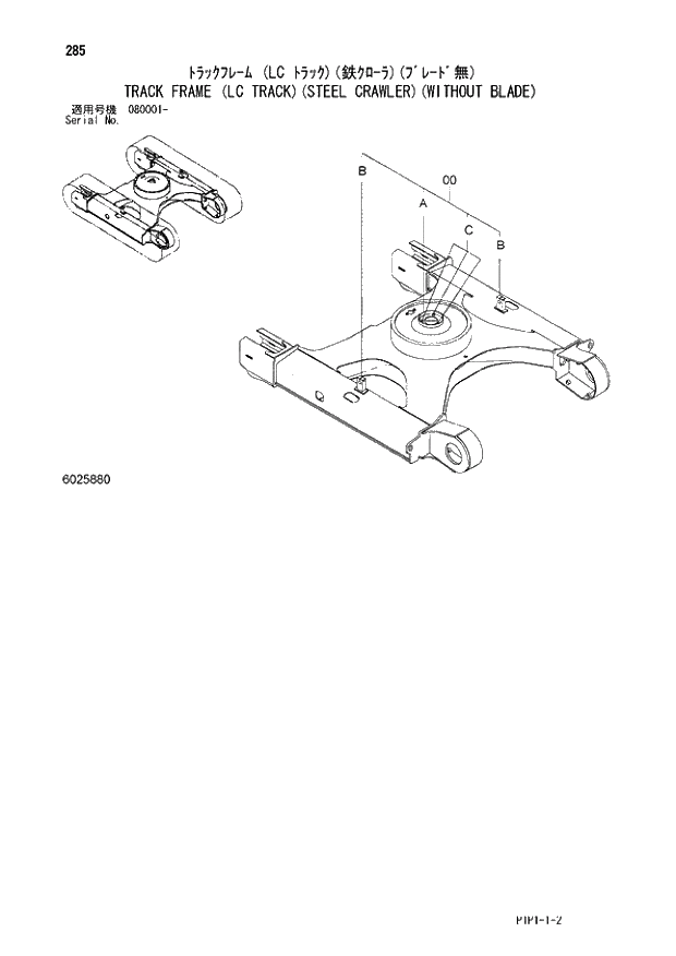 Схема запчастей Hitachi ZX80LCK-3 - 285 TRACK FRAME (LC TRACK)(STEEL CRAWLER)(WITHOUT BLADE) 02 UNDERCARRIAGE