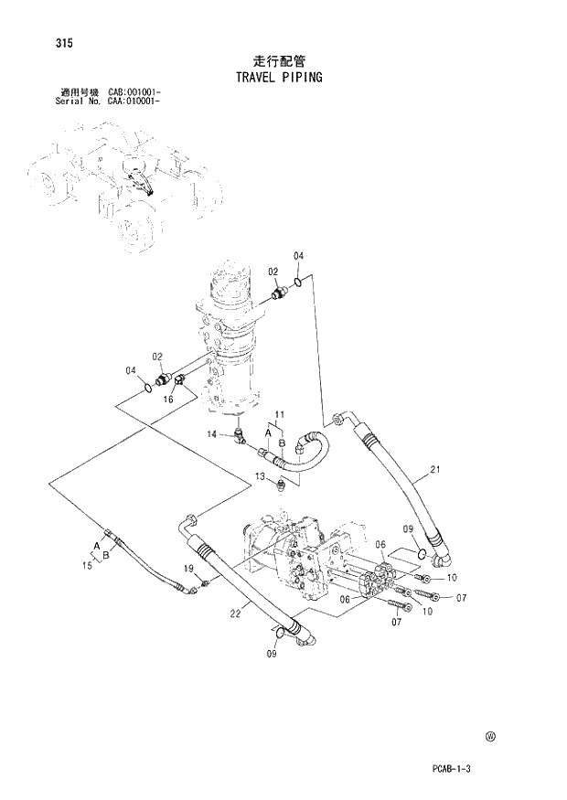 Схема запчастей Hitachi ZX130W - 315 TRAVEL PIPING (CAA 010001 - CAB 001001 -). 02 UNDERCARRIAGE