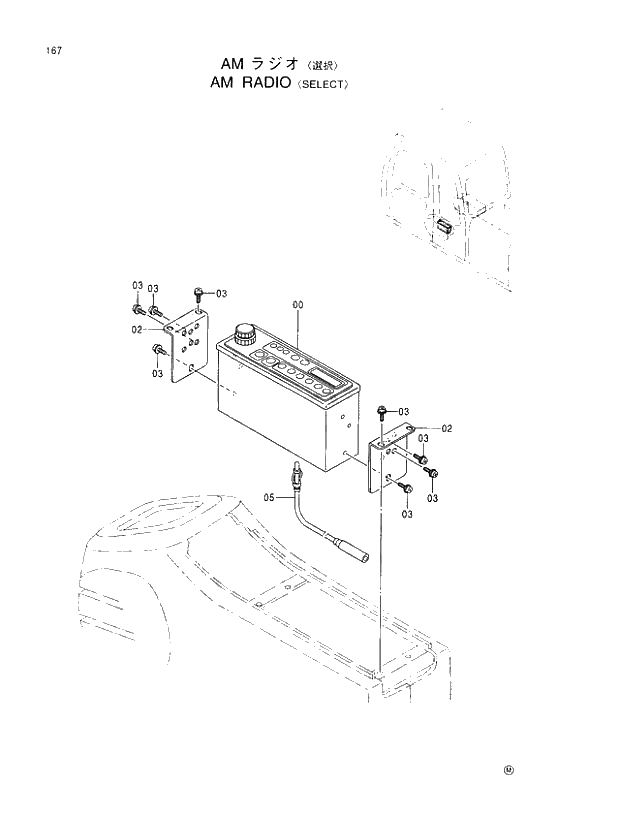 Схема запчастей Hitachi EX100-5 - 167 AM RADIO SELECT UPPERSTRUCTURE