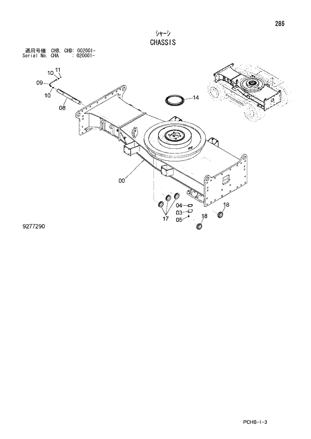 Схема запчастей Hitachi ZX190W-3 - 286 CHASSIS (CHA 020001 - CHB - CHB CHD 002001 -). 02 UNDERCARRIAGE