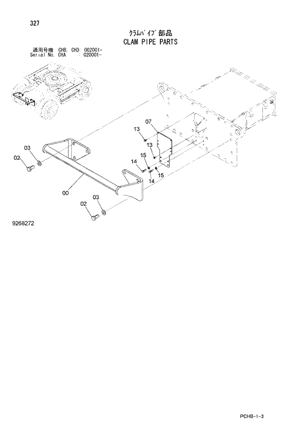 Схема запчастей Hitachi ZX190W-3 - 327 CLAM PIPE PARTS (CHA 020001 - CHB - CHB CHD 002001 -). 02 UNDERCARRIAGE