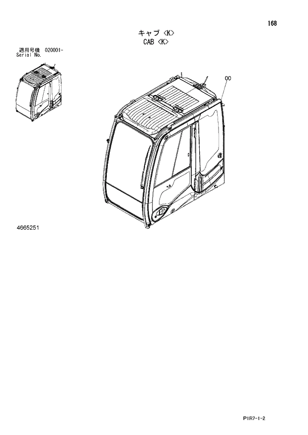 Схема запчастей Hitachi ZX110M-3 - 168_CAB K (020001 -). 01 UPPERSTRUCTURE