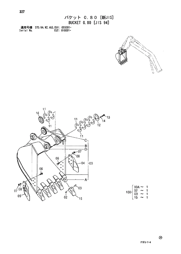 Схема запчастей Hitachi ZX180LC - 327 BUCKET 0.80 (JIS 94) (005001 - EU2 010001 -). 03 FRONT-END ATTACHMENTS(MONO-BOOM)
