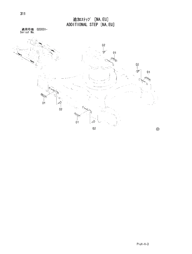 Схема запчастей Hitachi ZX450-3 - 311_ADDITIONAL STEP NA,EU (020001 -). 02 UNDERCARRIAGE