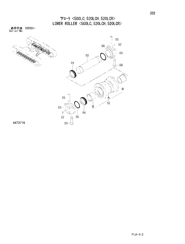 Схема запчастей Hitachi ZX470LCR-3 - 332_LOWER ROLLER 500LC,520LCH,520LCR (020001 -). 02 UNDERCARRIAGE