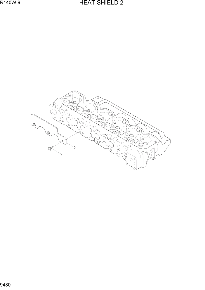 Схема запчастей Hyundai R140W9 - PAGE 9480 HEAT SHIELD 2 ДВИГАТЕЛЬ БАЗА