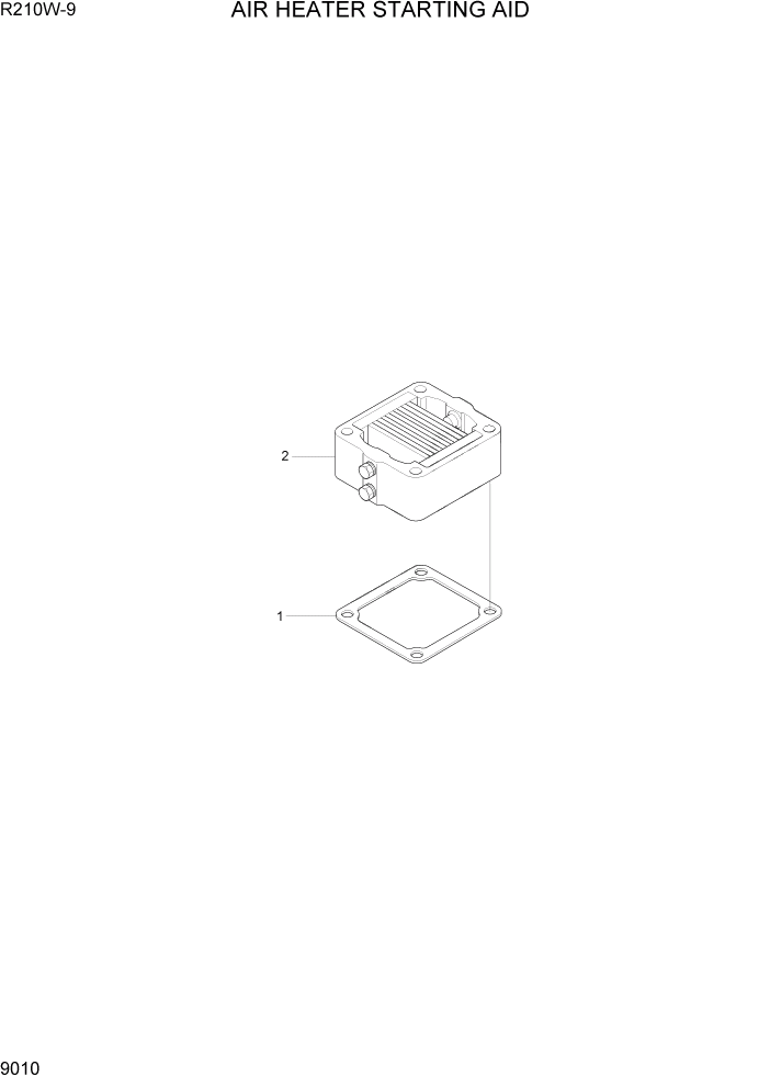 Схема запчастей Hyundai R210W-9 - PAGE 9010 AIR HEATER STARTING AID ДВИГАТЕЛЬ БАЗА