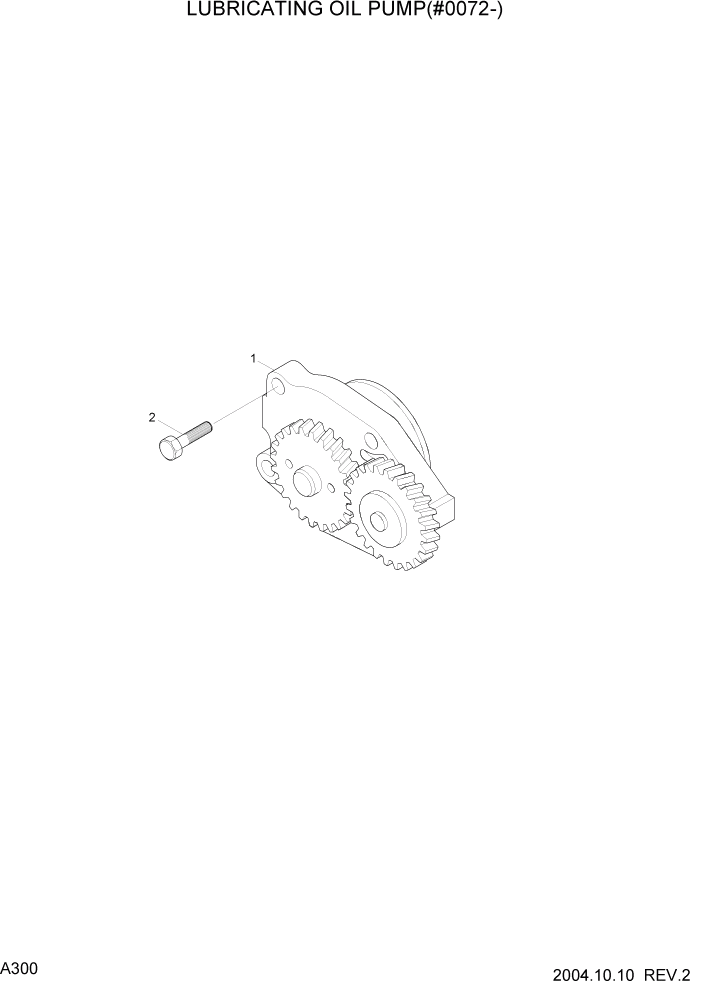 Схема запчастей Hyundai R140W7 - PAGE A300 LUBRICATING OIL PUMP(#0072-) ДВИГАТЕЛЬ БАЗА (РЯДНЫЙ)