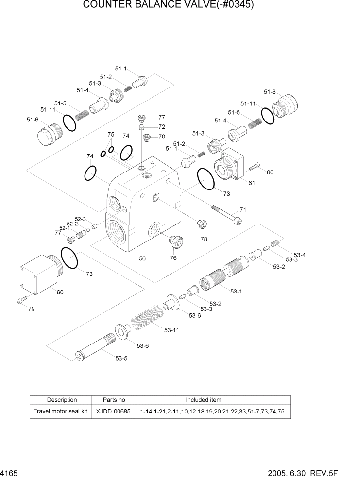 Схема запчастей Hyundai R200W7 - PAGE 4165 COUNTER BALANCE VALVE(-#0345) ГИДРАВЛИЧЕСКИЕ КОМПОНЕНТЫ