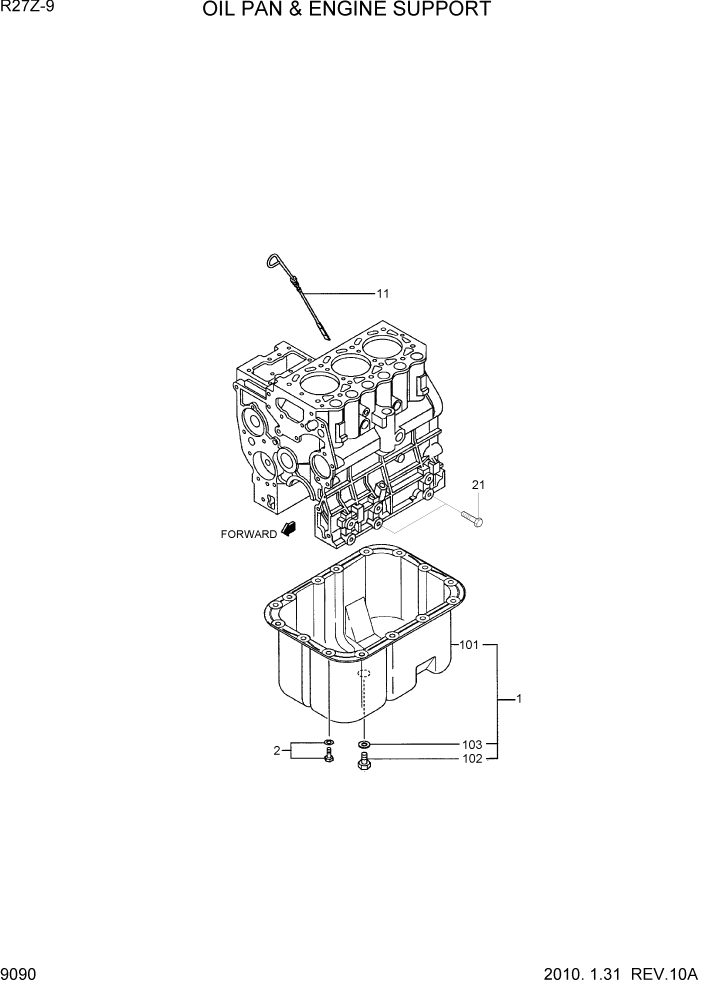 Схема запчастей Hyundai R27Z-9 - PAGE 9090 OIL PAN & ENGINE SUPPORT ДВИГАТЕЛЬ БАЗА