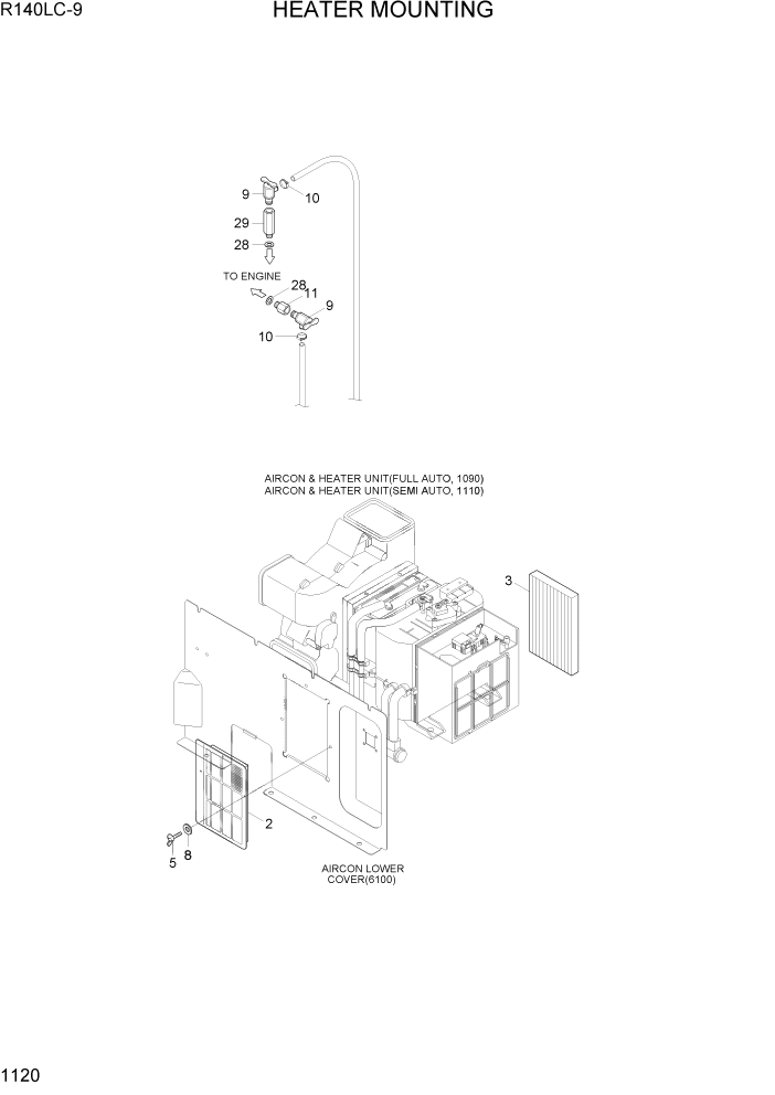 Схема запчастей Hyundai R140LC9 - PAGE 1120 HEATER MOUNTING СИСТЕМА ДВИГАТЕЛЯ