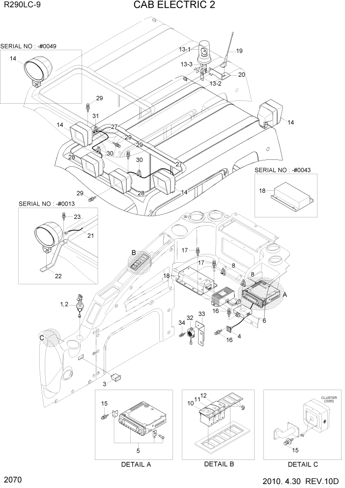 Схема запчастей Hyundai R290LC9 - PAGE 2070 CAB ELECTRIC 2 ЭЛЕКТРИЧЕСКАЯ СИСТЕМА