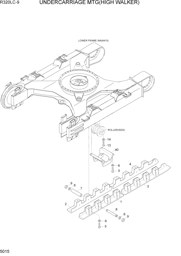 Схема запчастей Hyundai R320LC9 - PAGE 5015 UNDERCARRIAGE MTG(HIGH WALKER) ХОДОВАЯ ЧАСТЬ