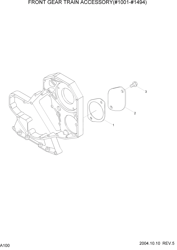 Схема запчастей Hyundai R140LC-7 - PAGE A100 FRONT GEAR TRAIN ACCESSORY(#1001-#1494) ДВИГАТЕЛЬ (УРОВЕНЬ II)