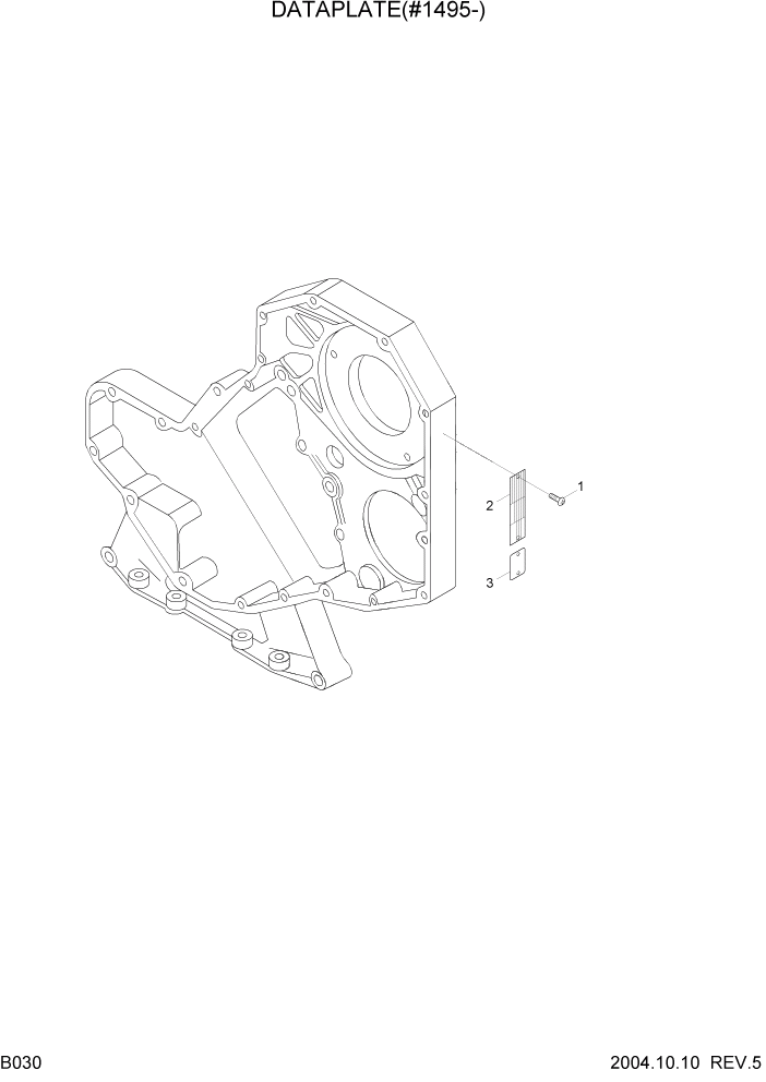 Схема запчастей Hyundai R140LC-7 - PAGE B030 DATAPLATE(#1495-) ДВИГАТЕЛЬ (УРОВЕНЬ II)