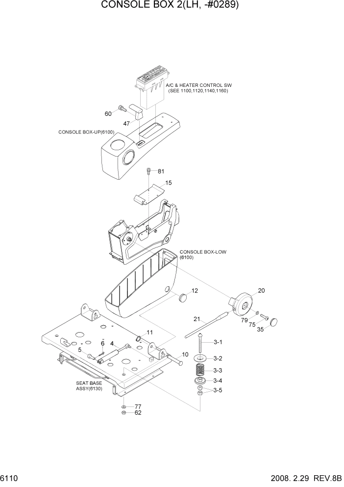 Схема запчастей Hyundai R320LC7A - PAGE 6110 CONSOLE BOX 2(LH, -#0289) СТРУКТУРА