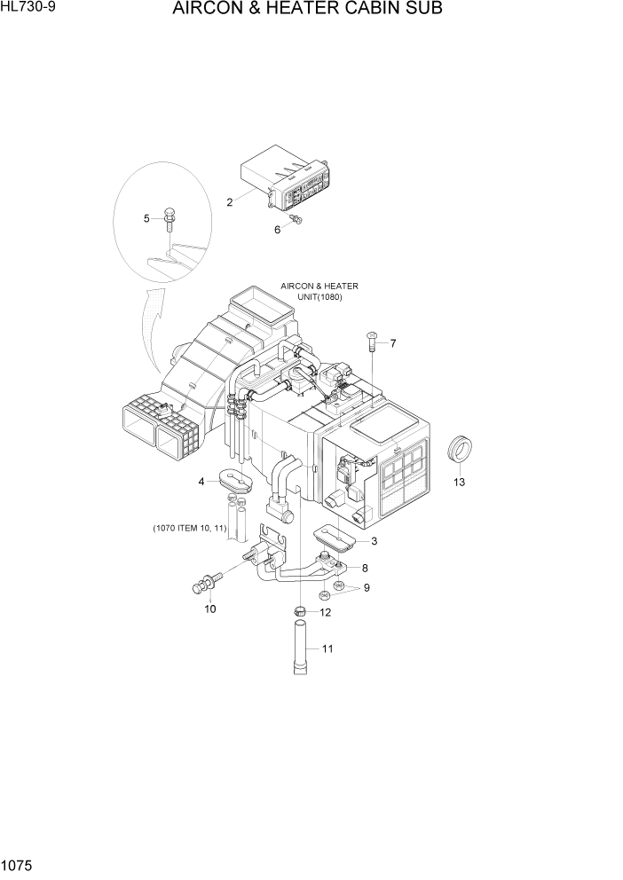 Схема запчастей Hyundai HL730-9 - PAGE 1075 AIRCON & HEATER CABIN SUB СИСТЕМА ДВИГАТЕЛЯ