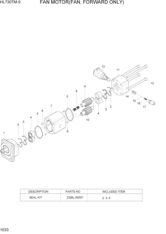 Схема запчастей Hyundai HL730TM-9 - PAGE 1033 FAN MOTOR(FAN, FORWARD ONLY) СИСТЕМА ДВИГАТЕЛЯ