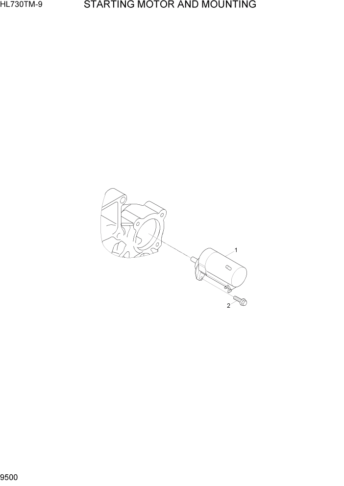 Схема запчастей Hyundai HL730TM-9 - PAGE 9500 STARTING MOTOR AND MOUNTING ДВИГАТЕЛЬ БАЗА