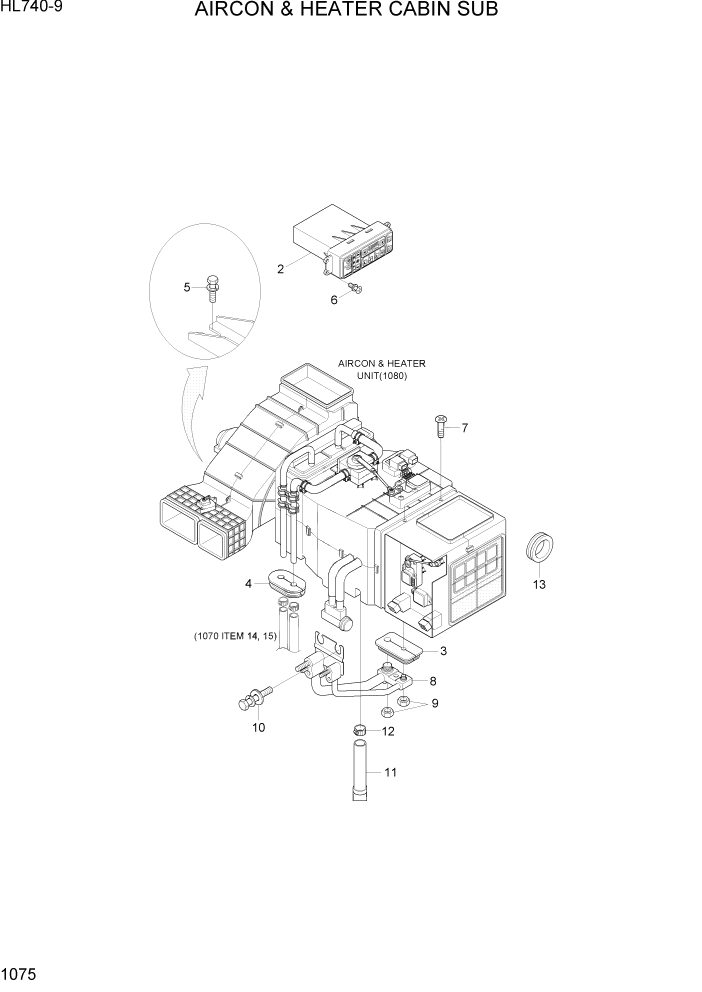 Схема запчастей Hyundai HL740-9 - PAGE 1075 AIRCON & HEATER CABIN SUB СИСТЕМА ДВИГАТЕЛЯ