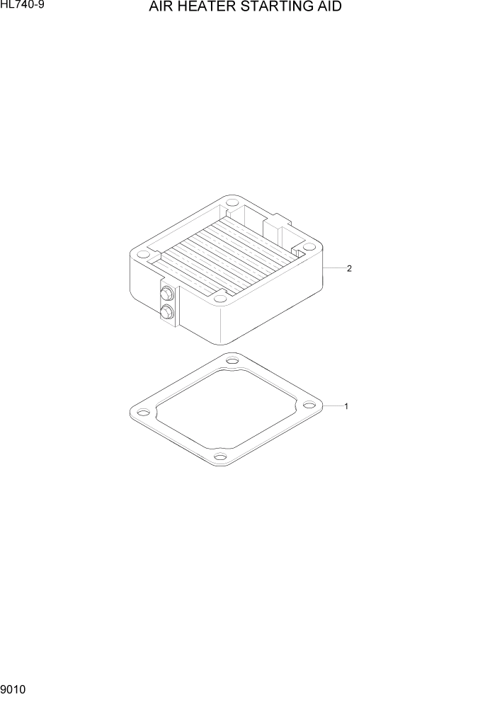 Схема запчастей Hyundai HL740-9 - PAGE 9010 AIR HEATER STARING AID ДВИГАТЕЛЬ БАЗА