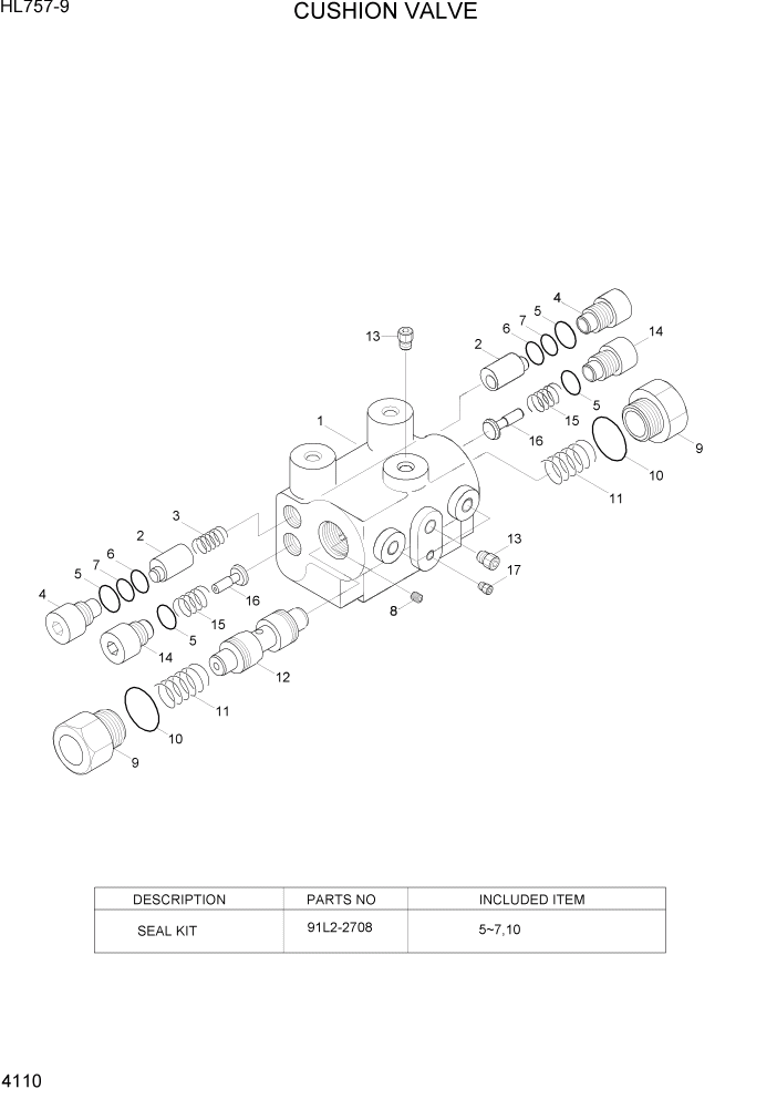 Схема запчастей Hyundai HL757-9 - PAGE 4110 CUSHION VALVE(-#0016) ГИДРАВЛИЧЕСКИЕ КОМПОНЕНТЫ