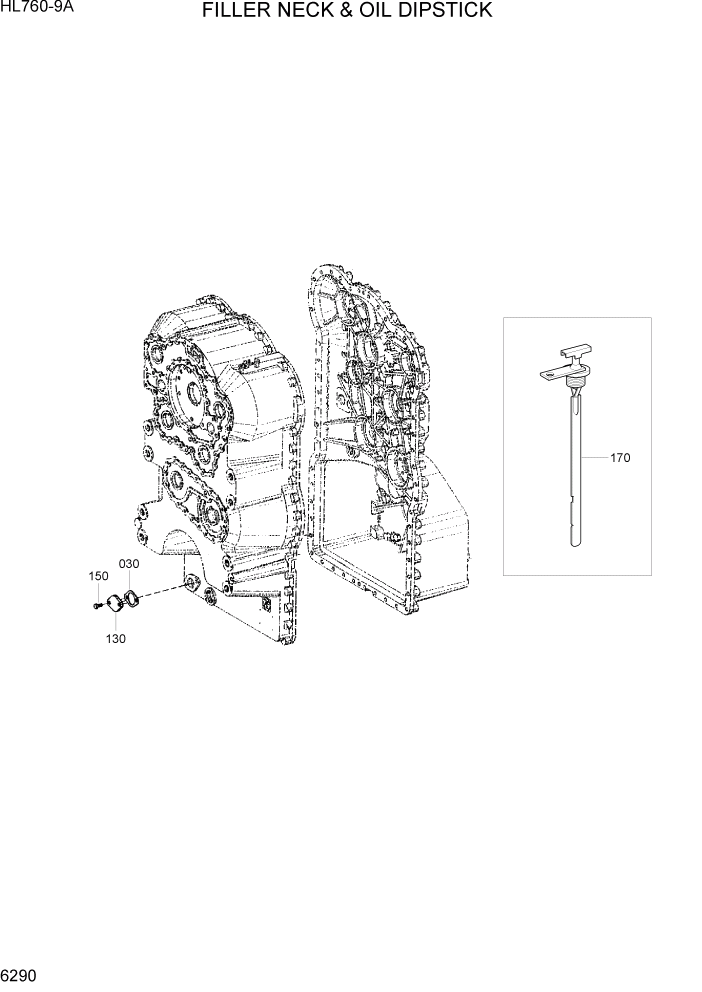 Схема запчастей Hyundai HL760-9 - PAGE 6290 FILLER NECK & OIL DIPSTICK СИЛОВАЯ СИСТЕМА