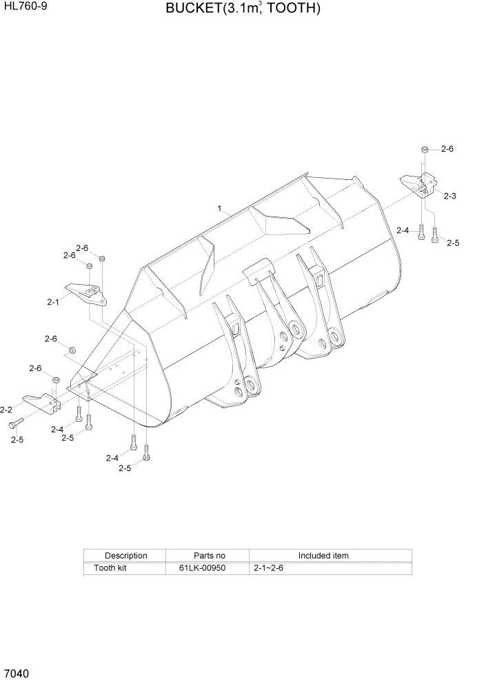 Схема запчастей Hyundai HL760-9 - PAGE 7040 BUCKET(3.1M3, TOOTH) РАБОЧЕЕ ОБОРУДОВАНИЕ