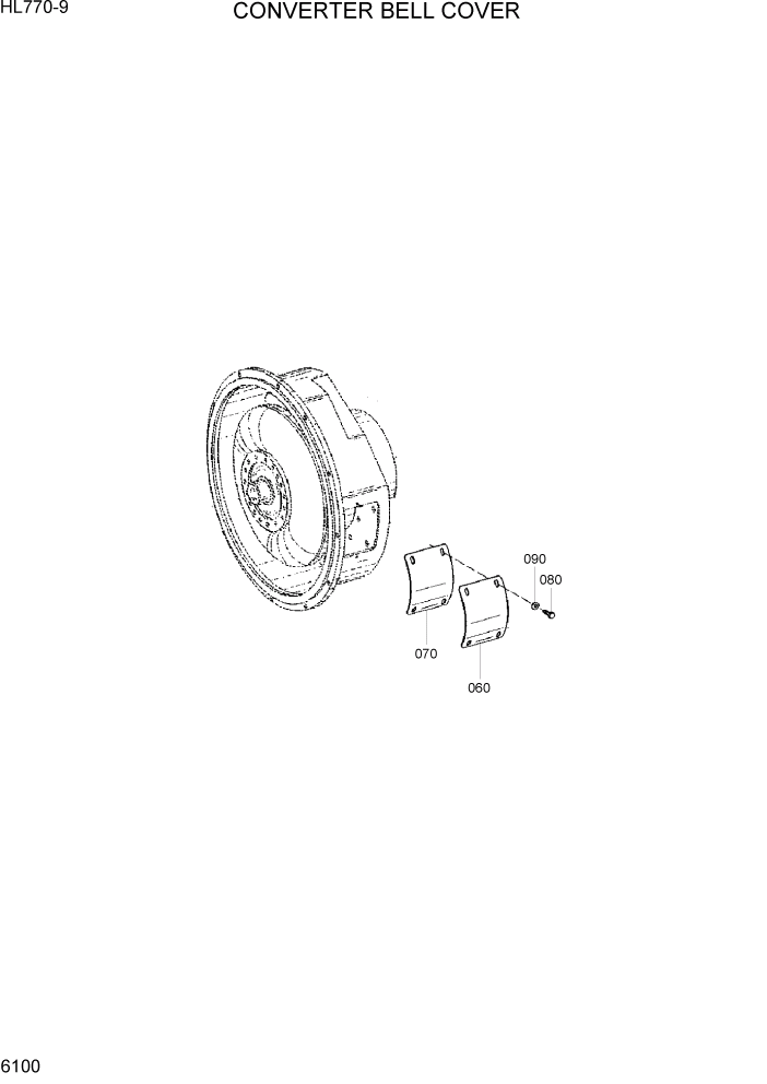 Схема запчастей Hyundai HL770-9 - PAGE 6100 CONVERTER BELL COVER СИЛОВАЯ СИСТЕМА