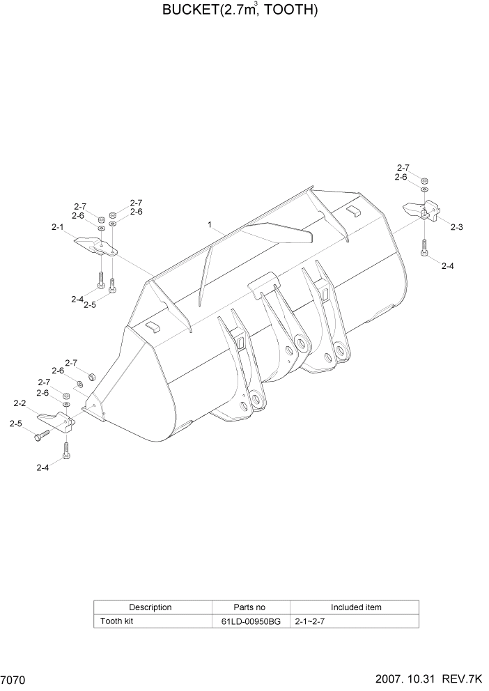 Схема запчастей Hyundai HL740-7A - PAGE 7070 BUCKET(2.7M3, TOOTH) РАБОЧЕЕ ОБОРУДОВАНИЕ