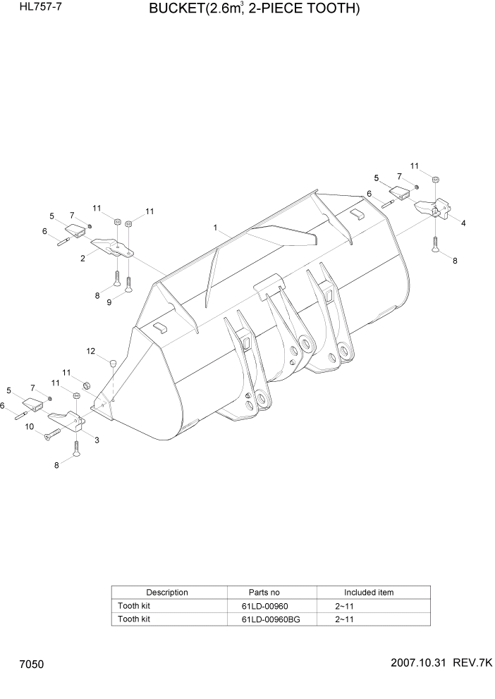 Схема запчастей Hyundai HL757-7 - PAGE 7050 BUCKET(2.6M3, 2-PIECE TOOTH) РАБОЧЕЕ ОБОРУДОВАНИЕ