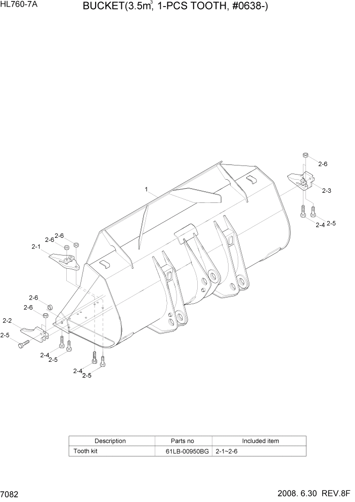 Схема запчастей Hyundai HL760-7A - PAGE 7082 BUCKET(3.5M3, 1-PCS TOOTH, #0638-) РАБОЧЕЕ ОБОРУДОВАНИЕ