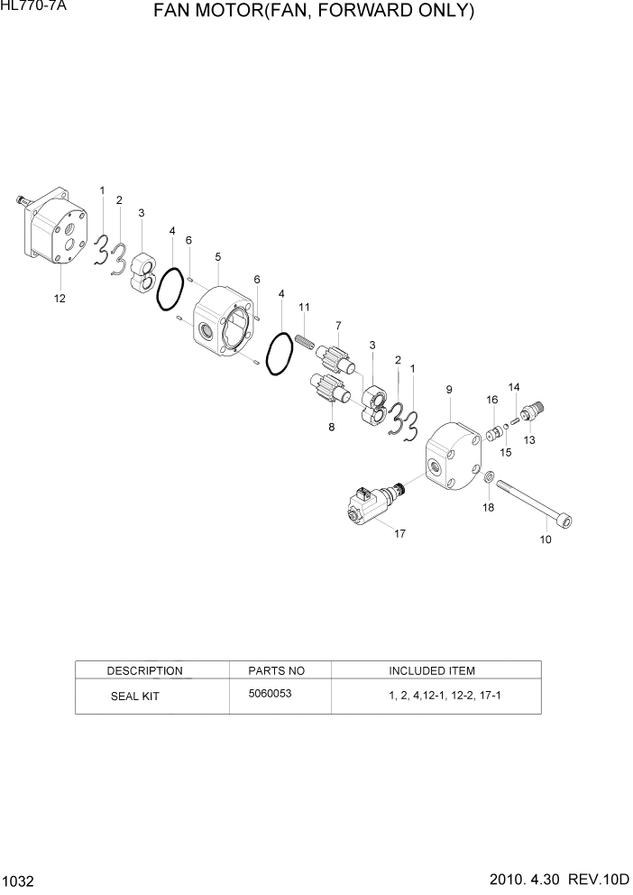 Схема запчастей Hyundai HL770-7A - PAGE 1032 FAN MOTOR(FAN, FORWARD ONLY) СИСТЕМА ДВИГАТЕЛЯ