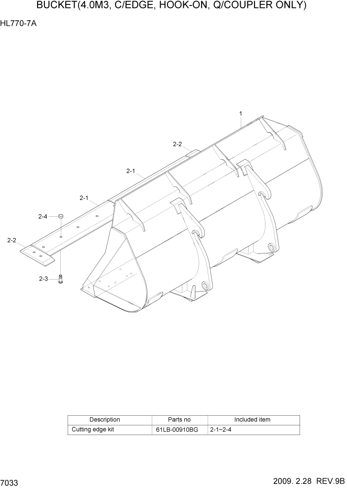 Схема запчастей Hyundai HL770-7A - PAGE 7033 BUCKET(4.0M3, C/EDGE, HOOK ON, Q/C ONLY) РАБОЧЕЕ ОБОРУДОВАНИЕ