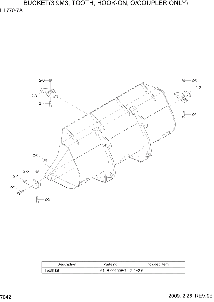 Схема запчастей Hyundai HL770-7A - PAGE 7042 BUCKET(3.9M3, TOOTH, HOOK ON, Q/C ONLY) РАБОЧЕЕ ОБОРУДОВАНИЕ