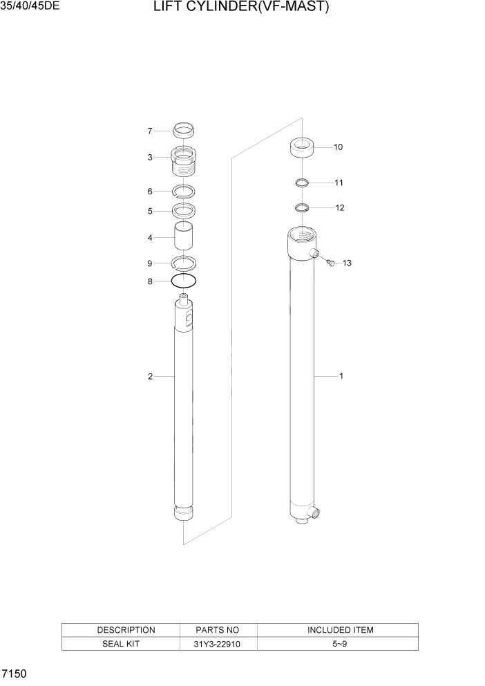 Схема запчастей Hyundai 35DE/40DE/45DE-7/50D-7AE - PAGE 7150 LIFT CYLINDER(VF-MAST, 35/40/45DE) РАБОЧЕЕ ОБОРУДОВАНИЕ