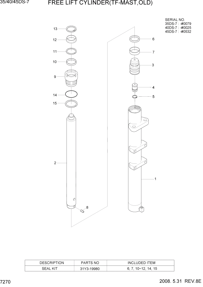 Схема запчастей Hyundai 35/40/45DS-7 - PAGE 7270 FREE LIFT CYLINDER(TF-MAST,OLD) РАБОЧЕЕ ОБОРУДОВАНИЕ