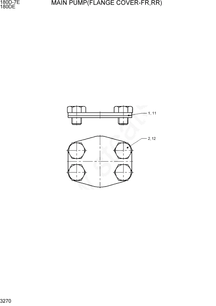 Схема запчастей Hyundai 180DE - PAGE 3270 MAIN PUMP(FLANGE COVER-FR,RR) ГИДРАВЛИЧЕСКАЯ СИСТЕМА