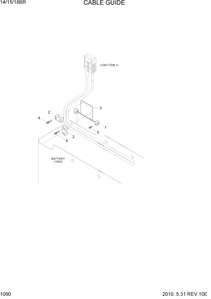 Схема запчастей Hyundai 14/15/18BR - PAGE 1090 CABLE GUIDE ЭЛЕКТРИЧЕСКАЯ СИСТЕМА