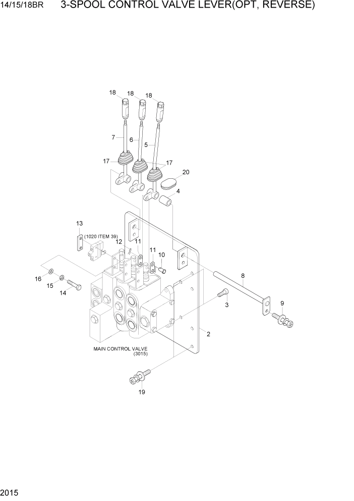 Схема запчастей Hyundai 14/15/18BR - PAGE 2015 3-SPOOL CONTROL VALVE LEVER(OPT,REVERSE) ГИДРАВЛИЧЕСКАЯ СИСТЕМА