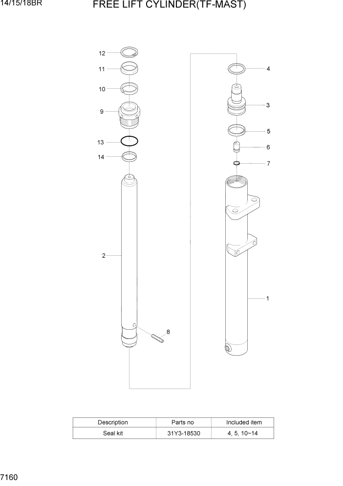 Схема запчастей Hyundai 14/15/18BR - PAGE 7160 FREE LIFT CYLINDER(TF-MAST) РАБОЧЕЕ ОБОРУДОВАНИЕ