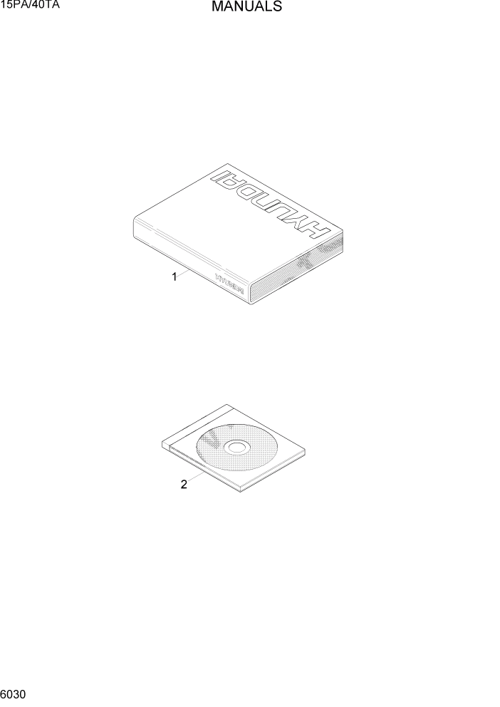 Схема запчастей Hyundai 15PA/40TA - PAGE 6030 MANUALS ДРУГИЕ ЧАСТИ