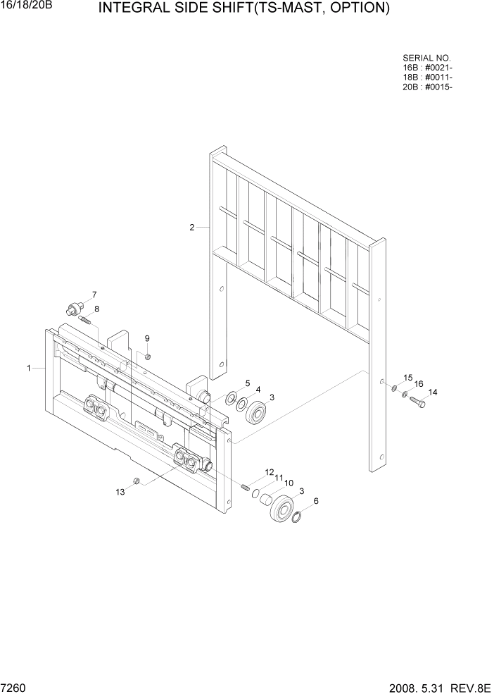 Схема запчастей Hyundai 16/18/20B-7 - PAGE 7260 INTEGRAL SIDE SHIFT(TS-MAST, OPTION) РАБОЧЕЕ ОБОРУДОВАНИЕ