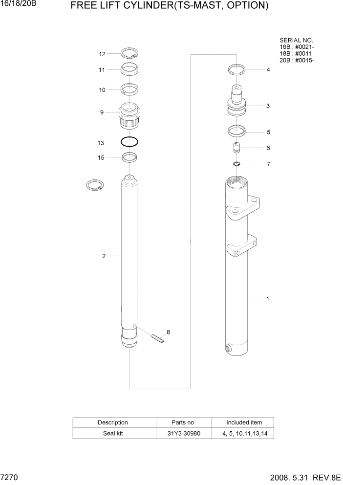 Схема запчастей Hyundai 16/18/20B-7 - PAGE 7270 FREE LIFT CYLINDER(TS-MAST, OPTION) РАБОЧЕЕ ОБОРУДОВАНИЕ