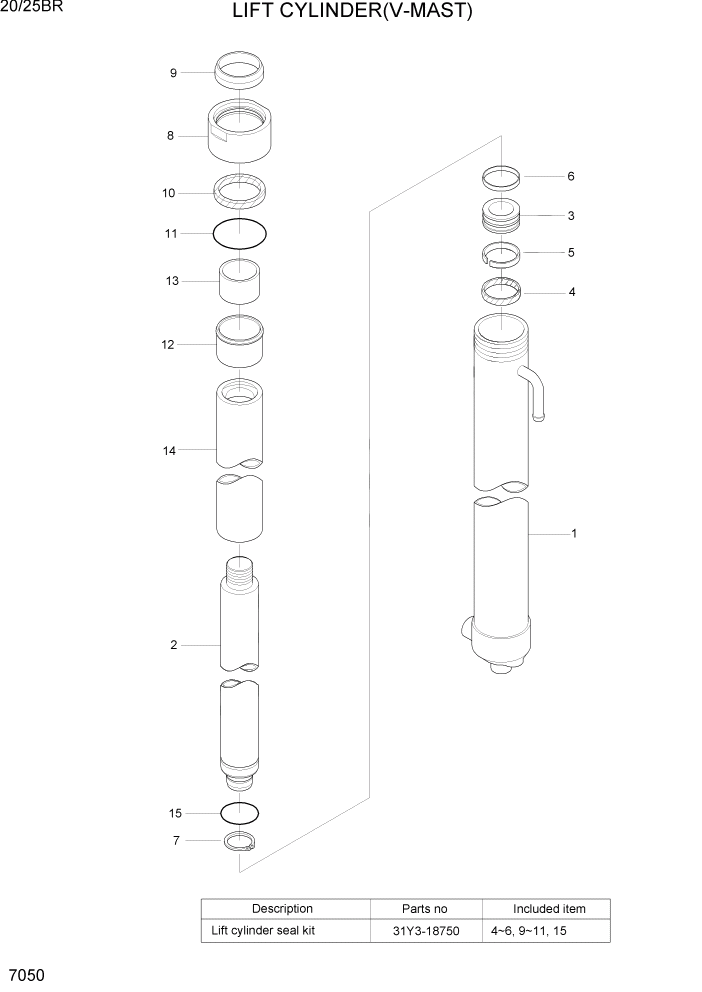 Схема запчастей Hyundai 20/25BR - PAGE 7050 LIFT CYLINDER(V-MAST) РАБОЧЕЕ ОБОРУДОВАНИЕ