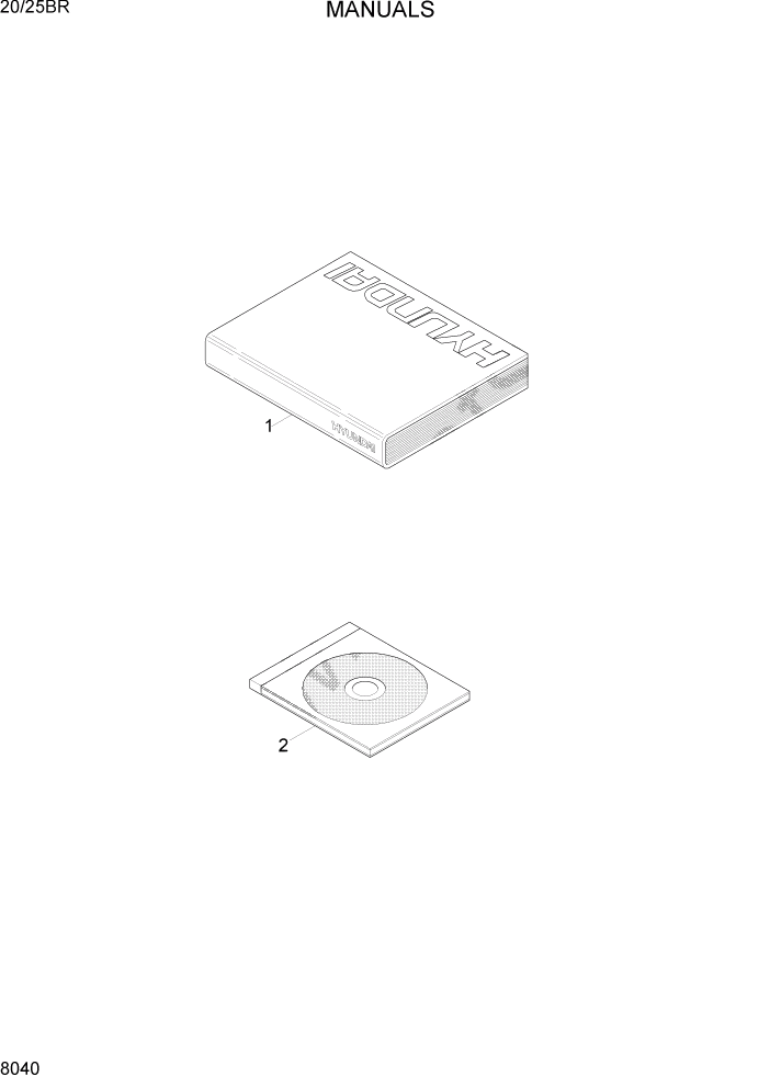 Схема запчастей Hyundai 20/25BR - PAGE 8040 MANUALS ДРУГИЕ ЧАСТИ