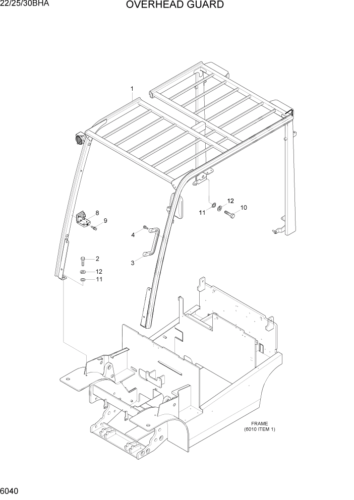 Схема запчастей Hyundai 22/25/30BHA-7 - PAGE 6040 OVERHEAD GUARD СТРУКТУРА